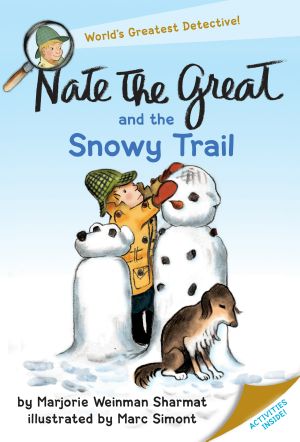 [Nate the Great 07] • Nate the Great and the Snowy Trail